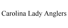 CAROLINA LADY ANGLERS trademark