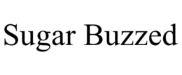 SUGAR BUZZED trademark