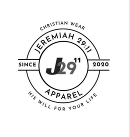 J29 11 JEREMIAH 29:11 CHRISTIAN WEAR APPAREL HIS WILL FOR YOUR LIFE SINCE 2020 trademark