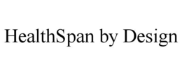 HEALTHSPAN BY DESIGN trademark