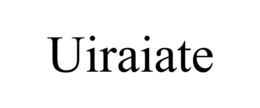UIRAIATE trademark