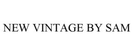 NEW VINTAGE BY SAM trademark