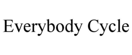 EVERYBODY CYCLE trademark