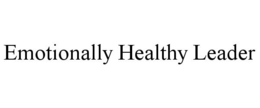 EMOTIONALLY HEALTHY LEADER trademark