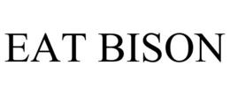EAT BISON trademark