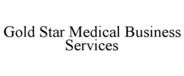 GOLD STAR MEDICAL BUSINESS SERVICES trademark