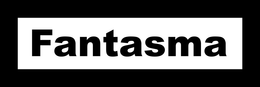 FANTASMA trademark