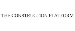 THE CONSTRUCTION PLATFORM trademark