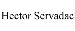 HECTOR SERVADAC trademark