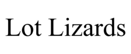 LOT LIZARDS trademark