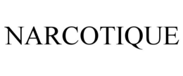 NARCOTIQUE trademark