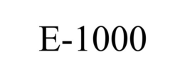 E-1000 trademark