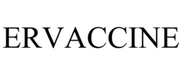 ERVACCINE trademark