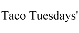 TACO TUESDAYS' trademark