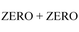ZERO + ZERO trademark
