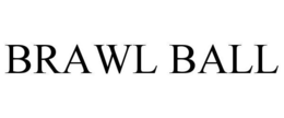 BRAWL BALL trademark