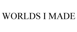 WORLDS I MADE trademark