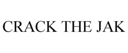 CRACK THE JAK trademark
