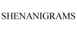 SHENANIGRAMS trademark