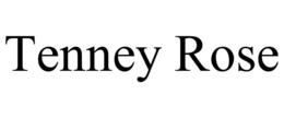 TENNEY ROSE trademark