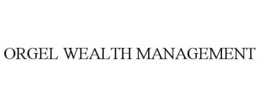 ORGEL WEALTH MANAGEMENT trademark