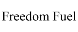 FREEDOM FUEL trademark