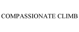 COMPASSIONATE CLIMB trademark