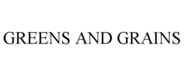 GREENS AND GRAINS trademark