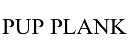 PUP PLANK trademark