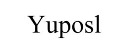 YUPOSL trademark