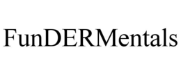 FUNDERMENTALS trademark