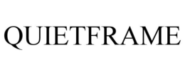 QUIETFRAME trademark