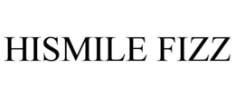 HISMILE FIZZ trademark