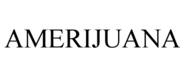 AMERIJUANA trademark