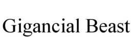 GIGANCIAL BEAST trademark