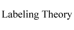 LABELING THEORY trademark