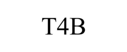 T4B trademark