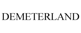 DEMETERLAND trademark