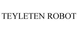 TEYLETEN ROBOT trademark