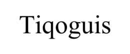 TIQOGUIS trademark