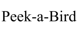 PEEK-A-BIRD trademark