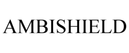 AMBISHIELD trademark