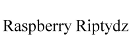 RASPBERRY RIPTYDZ trademark