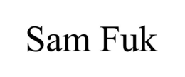 SAM FUK trademark