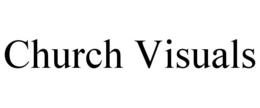 CHURCH VISUALS trademark