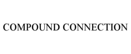 COMPOUND CONNECTION trademark