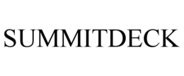 SUMMITDECK trademark