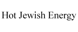 HOT JEWISH ENERGY trademark