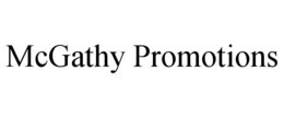 MCGATHY PROMOTIONS trademark