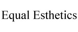 EQUAL ESTHETICS trademark